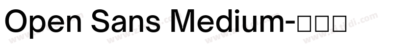 Open Sans Medium字体转换 Open Sans Medium字体转换